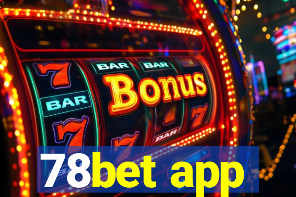 78bet app